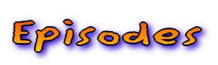 Episodes